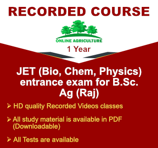 JET (Bio, Chem, Physics) entrance exam for B.Sc. Ag (Raj)